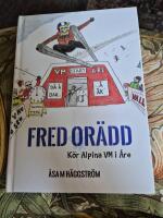 FRED ORÄDD Kör Alpina VM i Åre