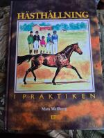 H&auml;sth&aring;llning i praktiken