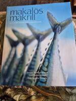 Makal&ouml;s makrill : en makal&ouml;s kokbok med 50 makrillrecept