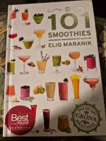 101 Smoothies : underbara fruktdrinkar att njuta av!