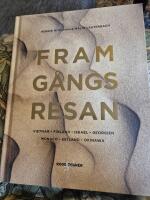 Framg&aring;ngsresan : Vietnam - Finland - Israel - Georgien - Monaco - Estland