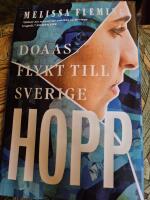 Hopp : Doaas flykt till Sverige