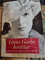 Greta Garbo ber&auml;ttar f&ouml;r Sven Broman