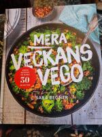 Mera veckans vego : gr&ouml;n middag p&aring; bara 30 minuter