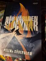 N&auml;r v&auml;rlden slocknar