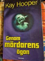 Genom m&ouml;rdarens &ouml;gon