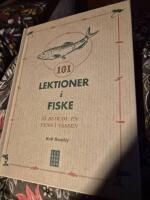 101 Lektioner i fiske - S&aring; blir du en fena i vassen