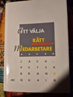 Att v&auml;lja r&auml;tt medarbetare