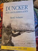 Duncker och Savolaxbrigaden : Finska kriget 1808-09