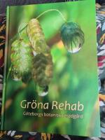 Gr&ouml;na Rehab - G&ouml;teborgs botaniska tr&auml;dg&aring;rd