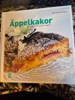 &Auml;ppelkakor : och annat sm&aring;tt & gott av &auml;pplen
