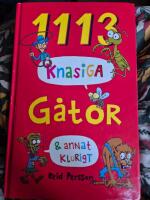 1113 knasiga g&aring;tor & annat klurigt