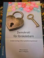 Demokrati f&ouml;r f&ouml;rskolebarn : undervisning i &aring;tta nyckelkompetenser