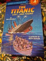 THE TITANIC LOST... AND FOUND. STEP INTO READING. STEP 4.
