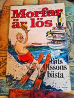 Morfar &auml;r l&ouml;s : Gits Olssons b&auml;sta k&aring;serier illustrerade med Tecknar-Anders b&auml;sta gubbar