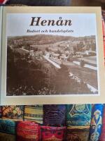 Hen&aring;n badort och handelsplats Ett f&ouml;rs&ouml;k att beskriva en badort och handelsplats f&ouml;re kommunsammanslagningen 1971