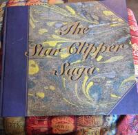 The Star Clipper Saga And the Glorious Era of the Clipper Ships (p&aring; engelska, tyska och franska) 