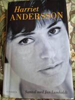Harriet Andersson : samtal med Jan Lumholdt