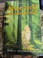 &Auml;lvor, troll och talande tr&auml;d