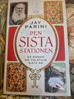 Den sista stationen : en roman om Lev Tolstoys sista &aring;r