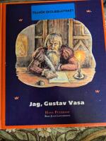Jag, Gustav Vasa