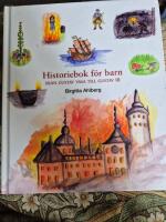 Historiebok f&ouml;r barn : fr&aring;n Gustav Vasa till Gustav III
