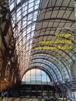 Sveriges industrialisering och sl&auml;kten Keiller