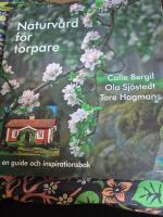 Naturv&aring;rd f&ouml;r torpare : en guide och inspirationsbok
