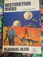 DESTINATION MARS POJKARNAS JULBOK