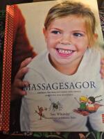 Massagesagor - ber&ouml;ring som &ouml;kar ditt barns lugn, empati, kreativitet och sj&auml;lvk&auml;nsla