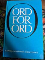 Ord f&ouml;r ord Svenska synonymer och uttryck