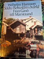 S&ouml;dra Bohusl&auml;ns &ouml;v&auml;rld - fr&aring;n G&aring;s&ouml; till Marstrand