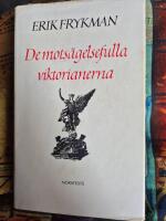 De mots&auml;gelsefulla viktorianerna