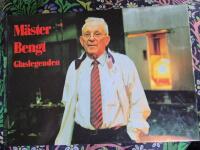 M&auml;ster Bengt - glaslegenden