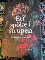 Ett sp&ouml;ke i strupen