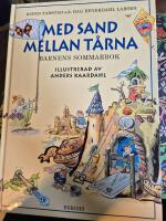Med sand mellan t&aring;rna - barnens sommarbok