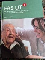 FAS UT 3 - att utv&auml;rdera. ifr&aring;gas&auml;tta och skonsamt avsluta l&auml;kemedelsbehandling