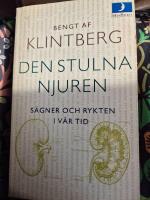 Den stulna njuren : S&auml;gner och rykten i v&aring;r tid