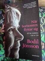 N&auml;r horisonten flyttar sig - att bli gammal i en ny tid