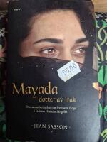 Mayada, dotter av Irak - den sanna ber&auml;ttelsen om livet som f&aring;nge i Saddam Husseins f&auml;ngelse