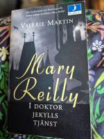 Mary Reilly : I doktor Jekylls tj&auml;nst