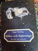 Bilbo och Stj&auml;rn&ouml;ga : En bok om marsvin