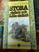 Stora elefant och Lilla elefant och andra ber&auml;ttelser