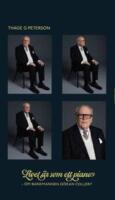 Livet &auml;r som ett piano  : om bankmannen G&ouml;ran Collert