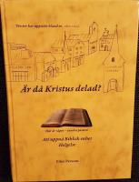 &Auml;r d&aring; Kristus delad? : att uppn&aring; biblisk enhet helgelse