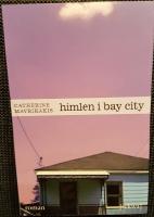 Himlen i Bay City