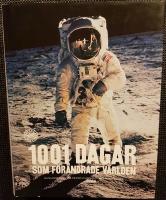 1001 dagar som f&ouml;r&auml;ndrade v&auml;rlden