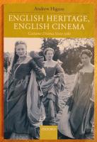 English heritage, English cinema : costume drama since 1980