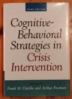 Cognitive-behavioral strategies in crisis intervention