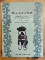 Oliver Fr&ouml;jds filosofiska betraktelser